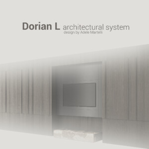 Dorian L Architectural System design by Adele Martelli